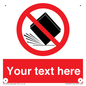 PV5203: Custom Do Not Drop Sign