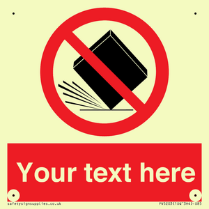 PV5203: Custom Do Not Drop Sign