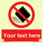 PV5203: Custom Do Not Drop Sign