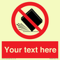 PV5203: Custom Do Not Drop Sign