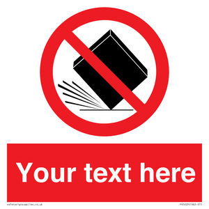 PV5203: Custom Do Not Drop Sign