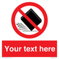 PV5203: Custom Do Not Drop Sign