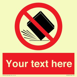 PV5203: Custom Do Not Drop Sign