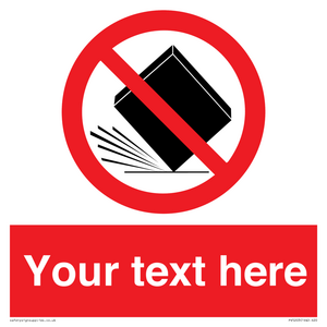 PV5203: Custom Do Not Drop Sign