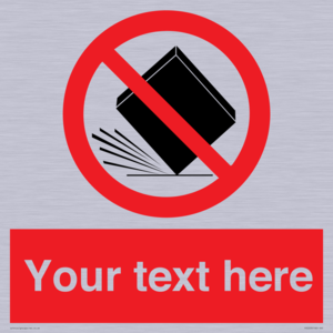 PV5203: Custom Do Not Drop Sign