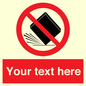 PV5203: Custom Do Not Drop Sign