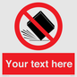 PV5203: Custom Do Not Drop Sign