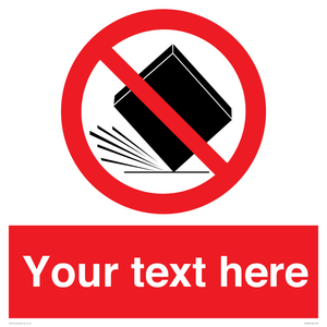 PV5203: Custom Do Not Drop Sign