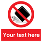 PV5203: Custom Do Not Drop Sign