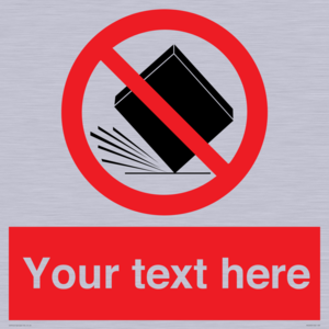 PV5203: Custom Do Not Drop Sign
