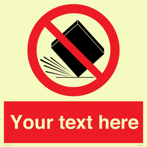 PV5203: Custom Do Not Drop Sign