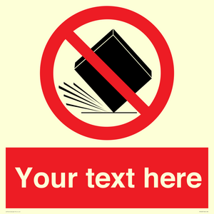 PV5203: Custom Do Not Drop Sign