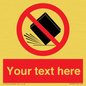 PV5203: Custom Do Not Drop Sign