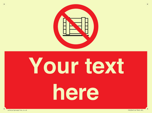 PV5204: Custom Do Not Obstruct Sign
