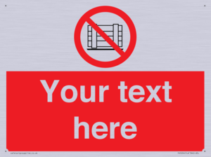 PV5204: Custom Do Not Obstruct Sign