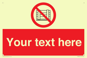 PV5204: Custom Do Not Obstruct Sign