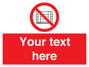 PV5204: Custom Do Not Obstruct Sign