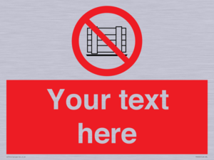 PV5204: Custom Do Not Obstruct Sign