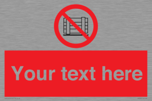 PV5204: Custom Do Not Obstruct Sign