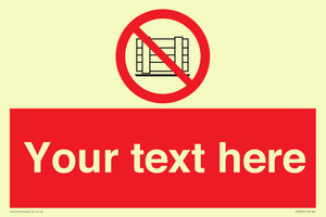 PV5204: Custom Do Not Obstruct Sign