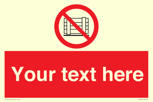 PV5204: Custom Do Not Obstruct Sign