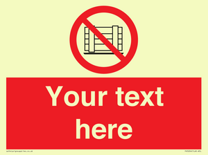 PV5204: Custom Do Not Obstruct Sign