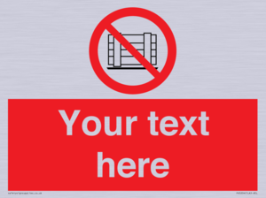 PV5204: Custom Do Not Obstruct Sign