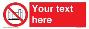 PV5204: Custom Do Not Obstruct Sign