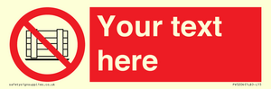 PV5204: Custom Do Not Obstruct Sign