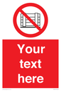PV5204: Custom Do Not Obstruct Sign