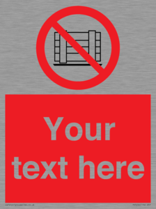 PV5204: Custom Do Not Obstruct Sign