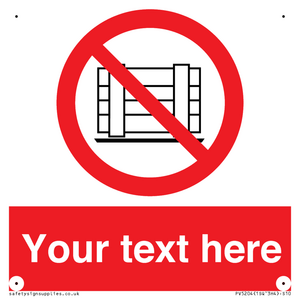 PV5204: Custom Do Not Obstruct Sign