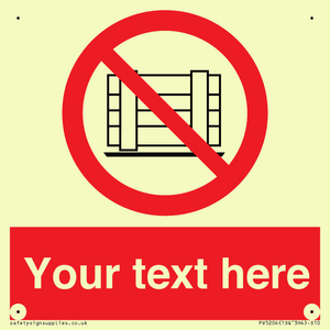 PV5204: Custom Do Not Obstruct Sign