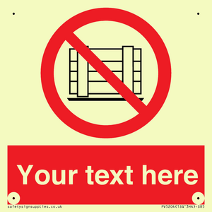 PV5204: Custom Do Not Obstruct Sign