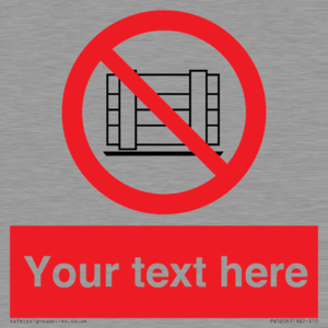 PV5204: Custom Do Not Obstruct Sign