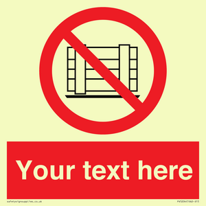 PV5204: Custom Do Not Obstruct Sign