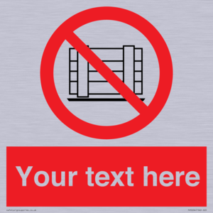 PV5204: Custom Do Not Obstruct Sign
