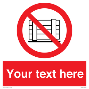 PV5204: Custom Do Not Obstruct Sign
