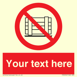 PV5204: Custom Do Not Obstruct Sign