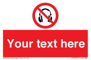 PV5207: Custom No Headphones Sign