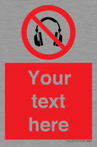 PV5207: Custom No Headphones Sign