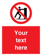 PV5213: Custom No Pushing Sign