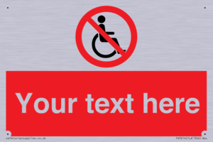 PV5214: Custom No Wheelchairs Sign