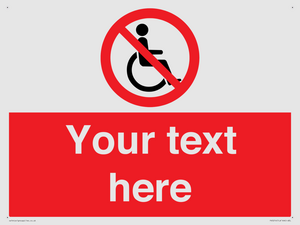 PV5214: Custom No Wheelchairs Sign