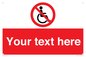 PV5214: Custom No Wheelchairs Sign