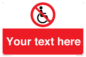 PV5214: Custom No Wheelchairs Sign