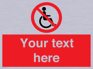 PV5214: Custom No Wheelchairs Sign