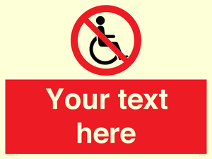 PV5214: Custom No Wheelchairs Sign