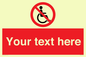 PV5214: Custom No Wheelchairs Sign