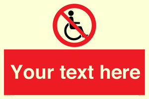 PV5214: Custom No Wheelchairs Sign